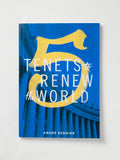 5 Tenets to Renew the World