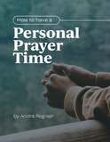 How to Have a Personal Prayer Time booklet