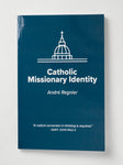 Catholic Missionary Identity
